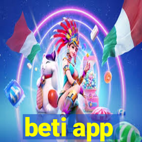 beti app
